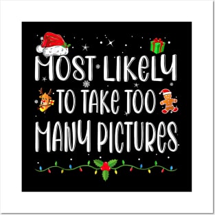 Most Likely To Take Too Many Pictures Funny Christmas Posters and Art